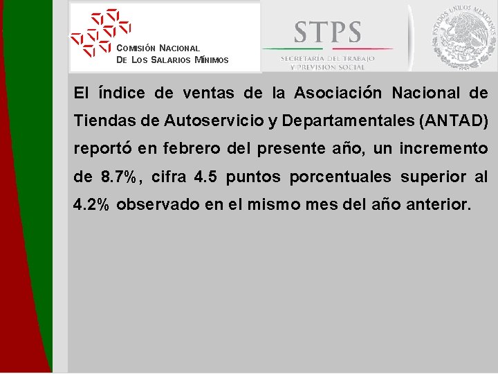 COMISIÓN NACIONAL DE LOS SALARIOS MÍNIMOS El índice de ventas de la Asociación Nacional