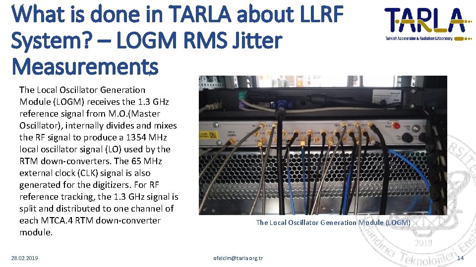 What is done in TARLA about LLRF System? – LOGM RMS Jitter Measurements The