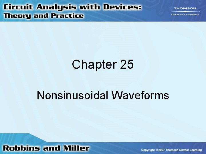 Chapter 25 Nonsinusoidal Waveforms 