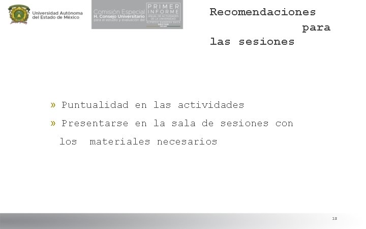 Recomendaciones para las sesiones » Puntualidad en las actividades » Presentarse en la sala