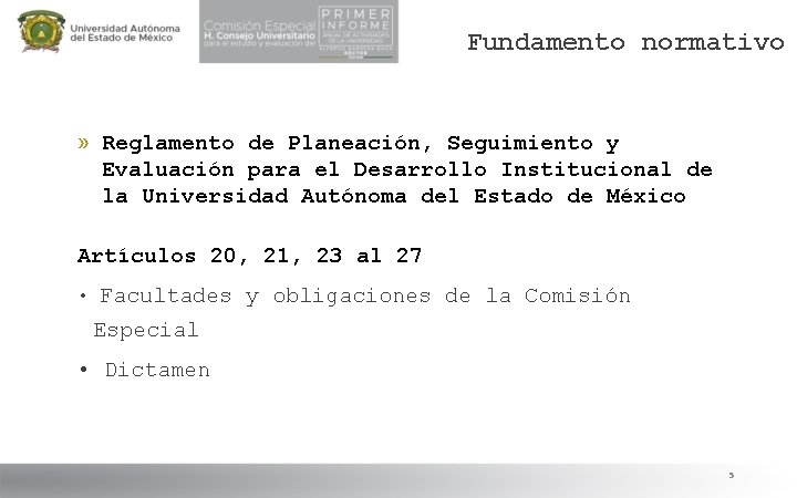 Fundamento normativo » Reglamento de Planeación, Seguimiento y Evaluación para el Desarrollo Institucional de