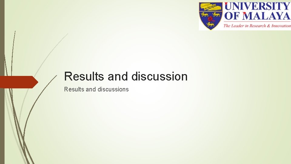 Results and discussions Results and discussions