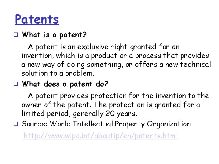 Patents q What is a patent? A patent is an exclusive right granted for Patents q What is a patent? A patent is an exclusive right granted for