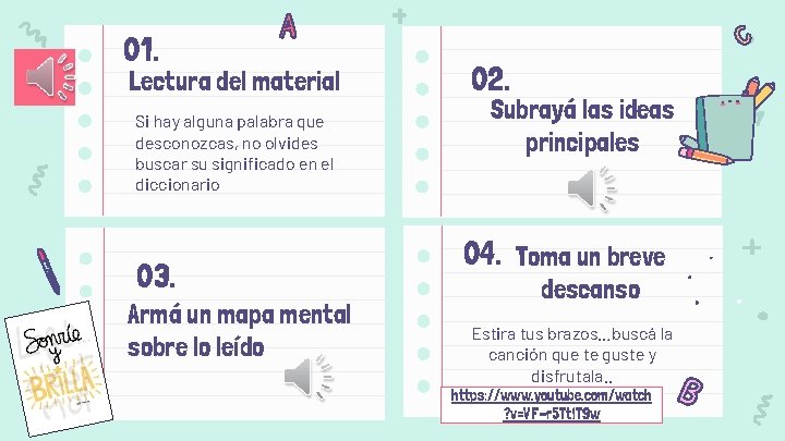 01. Lectura del material Si hay alguna palabra que desconozcas, no olvides buscar su