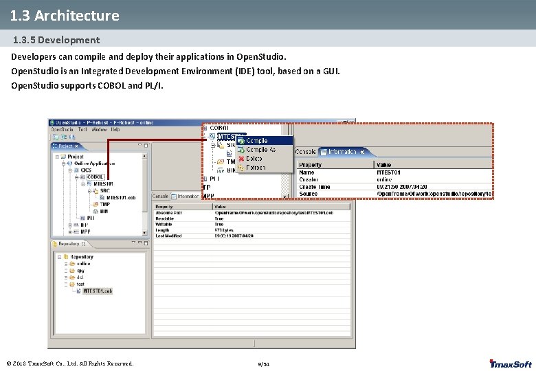 1. 3 Architecture 1. 3. 5 Development Developers can compile and deploy their applications 1. 3 Architecture 1. 3. 5 Development Developers can compile and deploy their applications