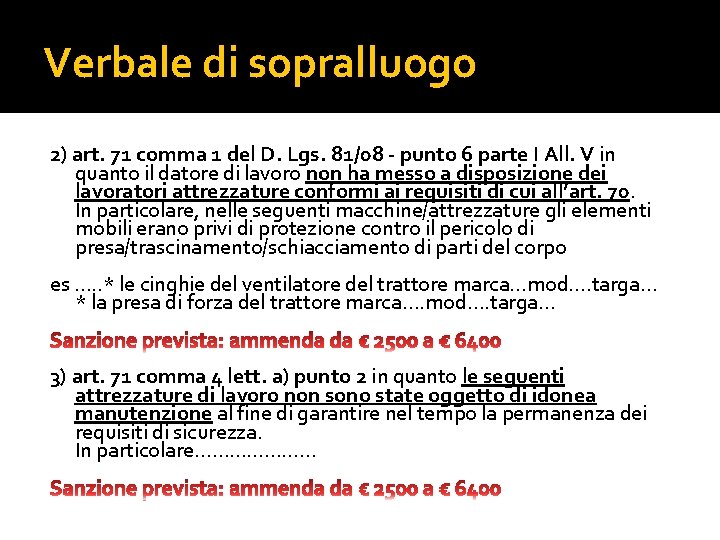 Verbale di sopralluogo 2) art. 71 comma 1 del D. Lgs. 81/08 - punto