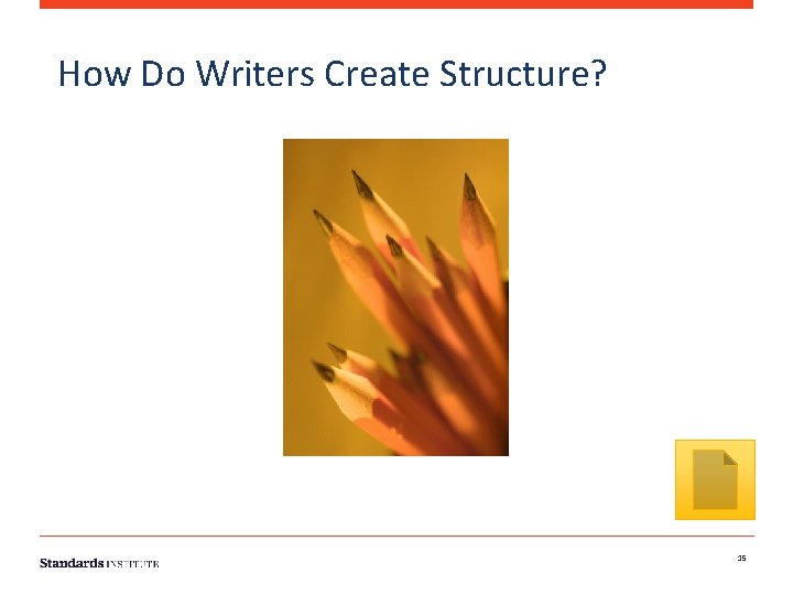 How Do Writers Create Structure? 15 