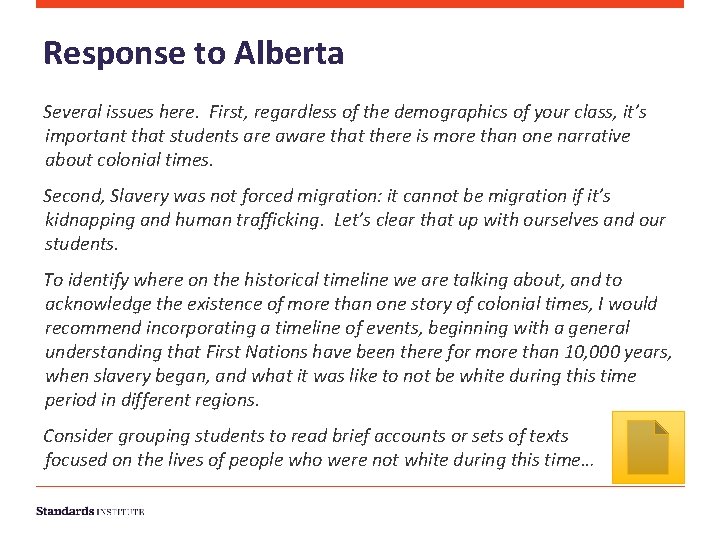 Response to Alberta Several issues here. First, regardless of the demographics of your class,