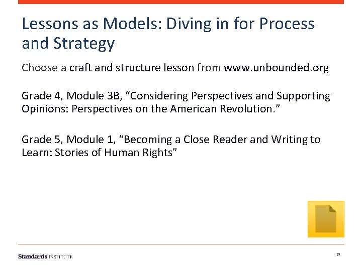 Lessons as Models: Diving in for Process and Strategy Choose a craft and structure
