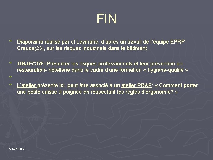 FIN } Diaporama réalisé par cl Leymarie, d’après un travail de l’équipe EPRP Creuse(23),