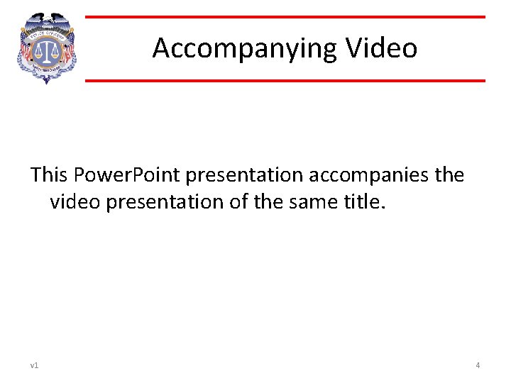 Accompanying Video This Power. Point presentation accompanies the video presentation of the same title.