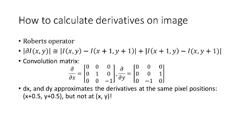 How to calculate derivatives on image • 