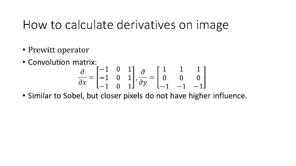 How to calculate derivatives on image • 