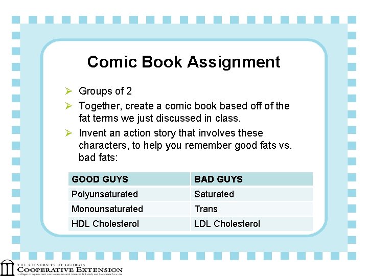 Comic Book Assignment Ø Groups of 2 Ø Together, create a comic book based