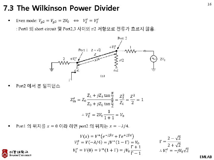 16 7. 3 The Wilkinson Power Divider EMLAB 