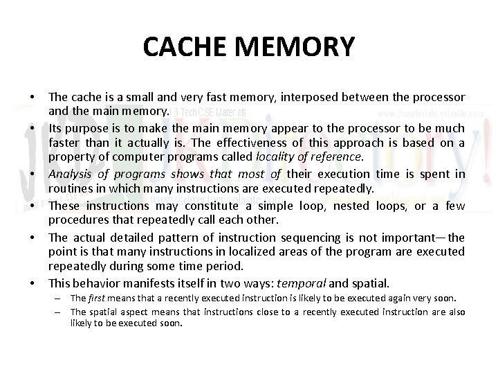 CACHE MEMORY • • • The cache is a small and very fast memory,