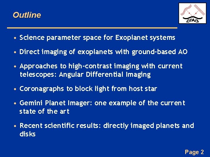 Outline • Science parameter space for Exoplanet systems • Direct imaging of exoplanets with