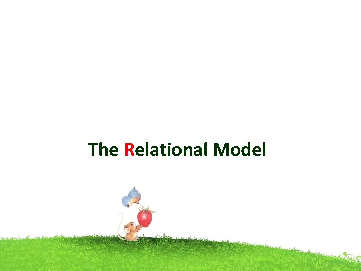 The Relational Model 