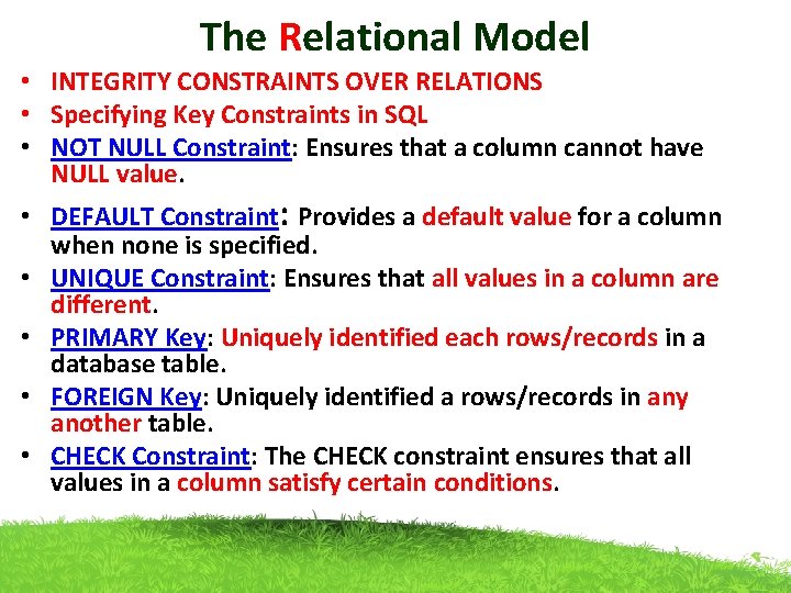 The Relational Model • INTEGRITY CONSTRAINTS OVER RELATIONS • Specifying Key Constraints in SQL