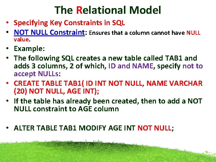 The Relational Model • Specifying Key Constraints in SQL • NOT NULL Constraint: Ensures
