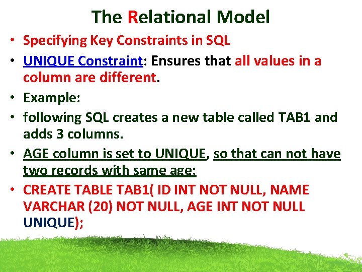 The Relational Model • Specifying Key Constraints in SQL • UNIQUE Constraint: Ensures that