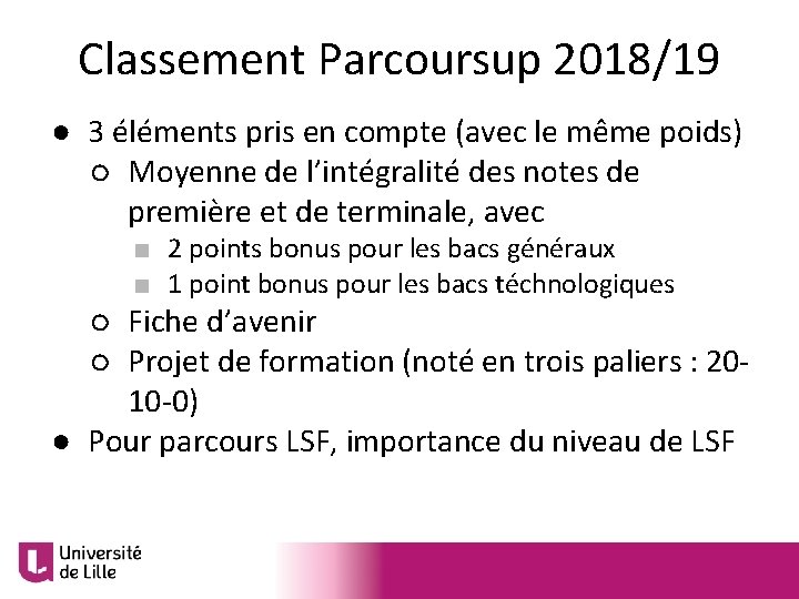 Classement Parcoursup 2018/19 ● 3 éléments pris en compte (avec le même poids) ○