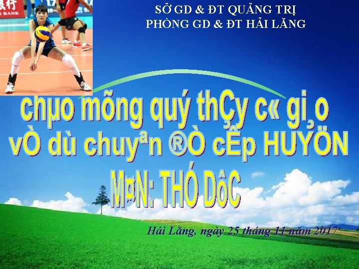 SỞ GD & ĐT QUẢNG TRỊ PHÒNG GD & ĐT HẢI LĂNG Hải Lăng, SỞ GD & ĐT QUẢNG TRỊ PHÒNG GD & ĐT HẢI LĂNG Hải Lăng,