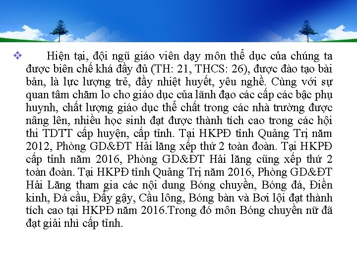 v Hiện tại, đội ngũ giáo viên dạy môn thể dục của chúng ta v Hiện tại, đội ngũ giáo viên dạy môn thể dục của chúng ta