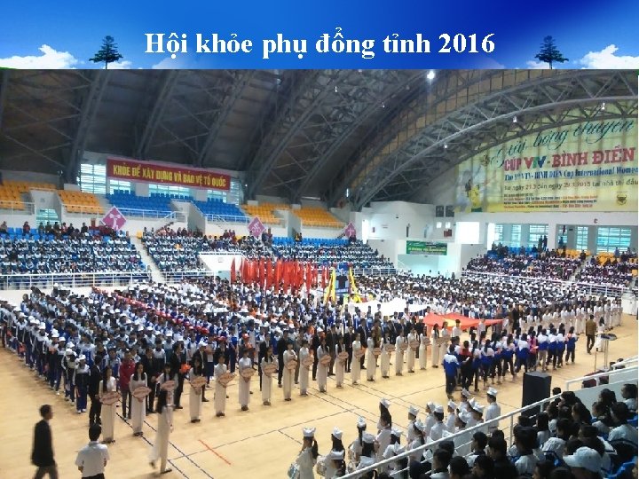 Hội khỏe phụ đổng tỉnh 2016 Hội khỏe phụ đổng tỉnh 2016