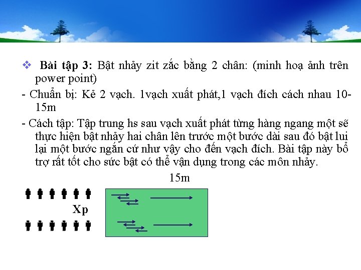 v Bài tập 3: Bật nhảy zit zắc bằng 2 chân: (minh hoạ ảnh v Bài tập 3: Bật nhảy zit zắc bằng 2 chân: (minh hoạ ảnh