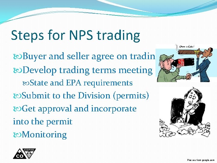 Steps for NPS trading Buyer and seller agree on trading Develop trading terms meeting