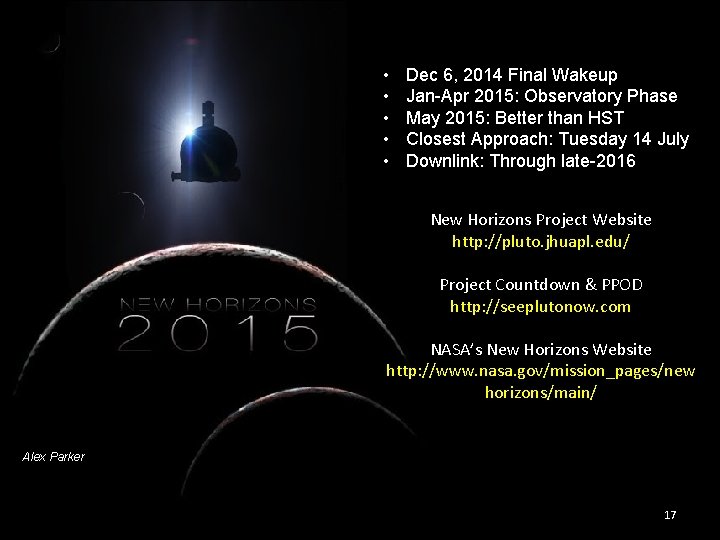 • • • Dec 6, 2014 Final Wakeup Jan-Apr 2015: Observatory Phase May • • • Dec 6, 2014 Final Wakeup Jan-Apr 2015: Observatory Phase May