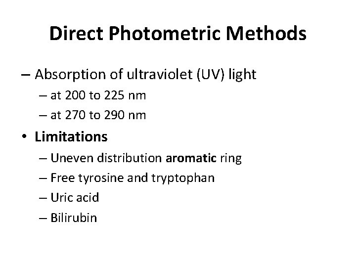 Direct Photometric Methods – Absorption of ultraviolet (UV) light – at 200 to 225
