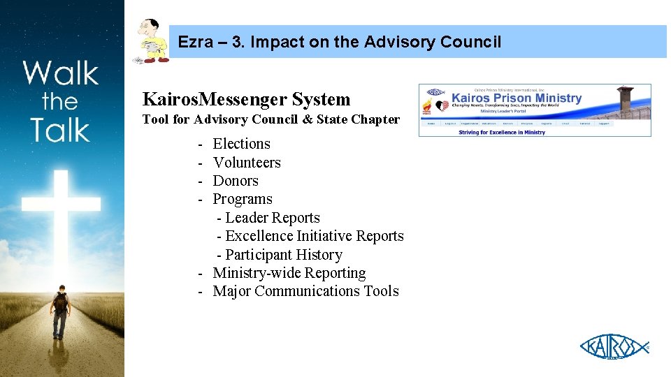 Ezra – 3. Impact on the Advisory Council Kairos. Messenger System Tool for Advisory