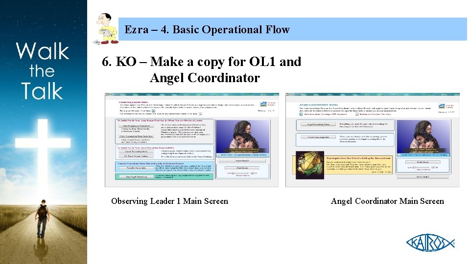 Ezra – 4. Basic Operational Flow 6. KO – Make a copy for OL