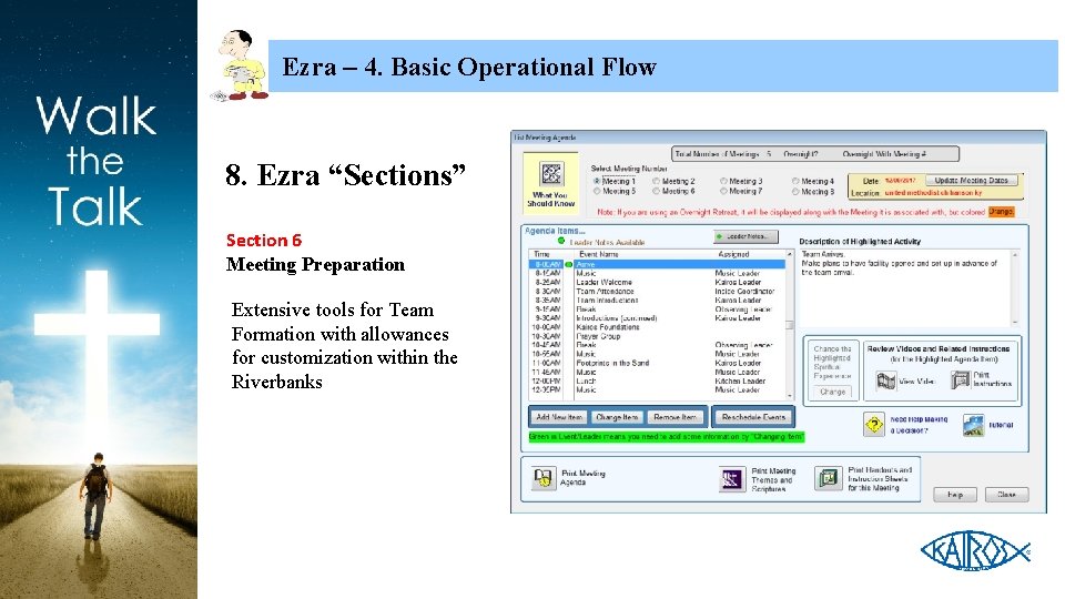 Ezra – 4. Basic Operational Flow 8. Ezra “Sections” Section 6 Meeting Preparation Extensive