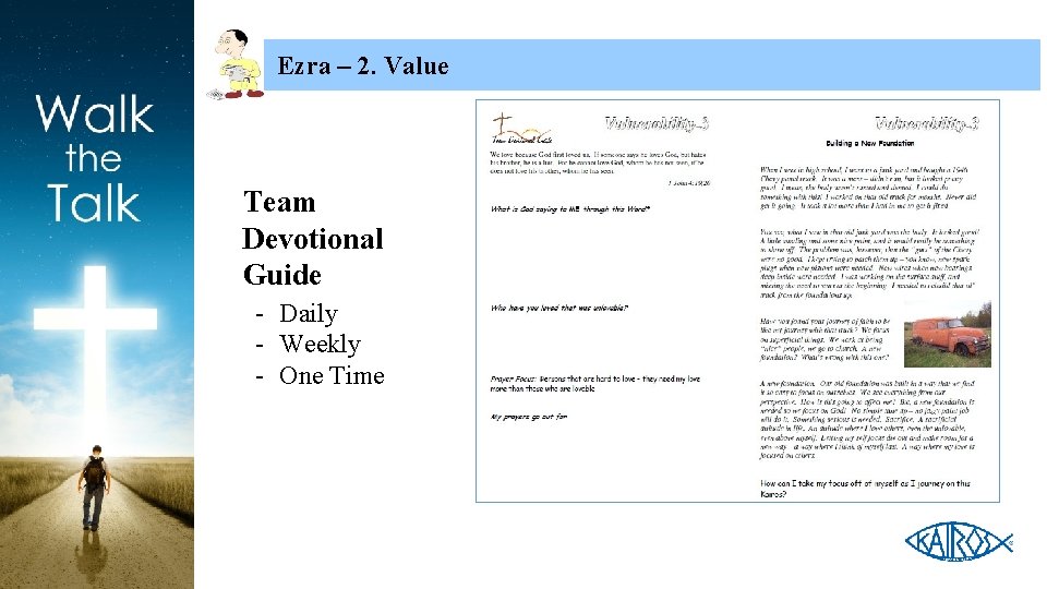 Ezra – 2. Value Team Devotional Guide - Daily - Weekly - One Time