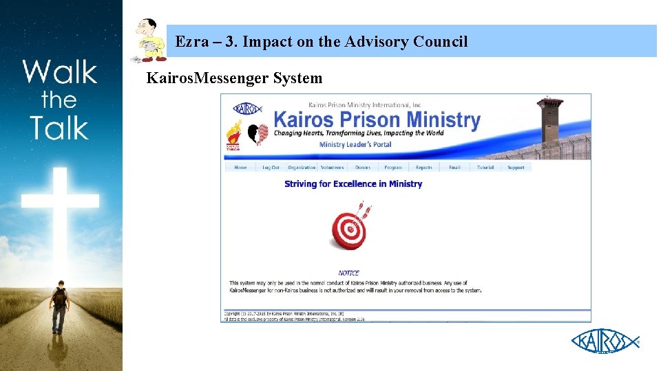 Ezra – 3. Impact on the Advisory Council Kairos. Messenger System 