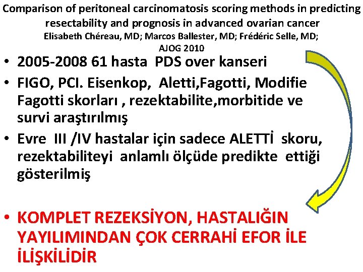 Comparison of peritoneal carcinomatosis scoring methods in predicting resectability and prognosis in advanced ovarian