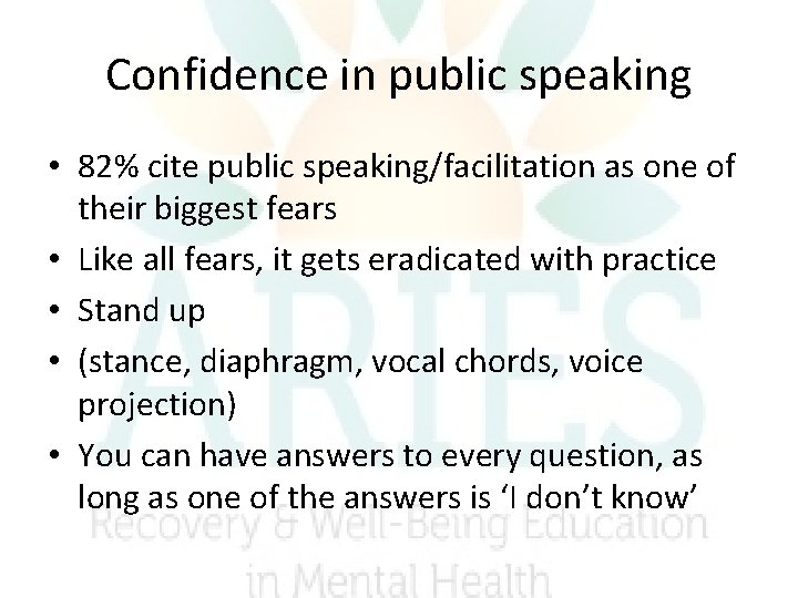 Confidence in public speaking • 82% cite public speaking/facilitation as one of their biggest Confidence in public speaking • 82% cite public speaking/facilitation as one of their biggest