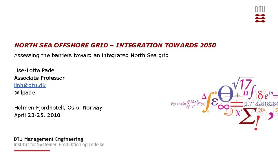 NORTH SEA OFFSHORE GRID – INTEGRATION TOWARDS 2050 Assessing the barriers toward an integrated NORTH SEA OFFSHORE GRID – INTEGRATION TOWARDS 2050 Assessing the barriers toward an integrated