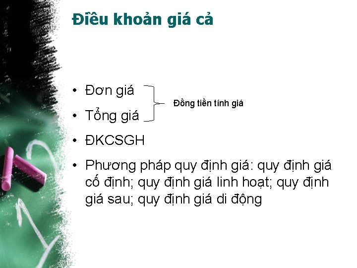 Điều khoản giá cả • Đơn giá • Tổng giá Đồng tiền tính giá