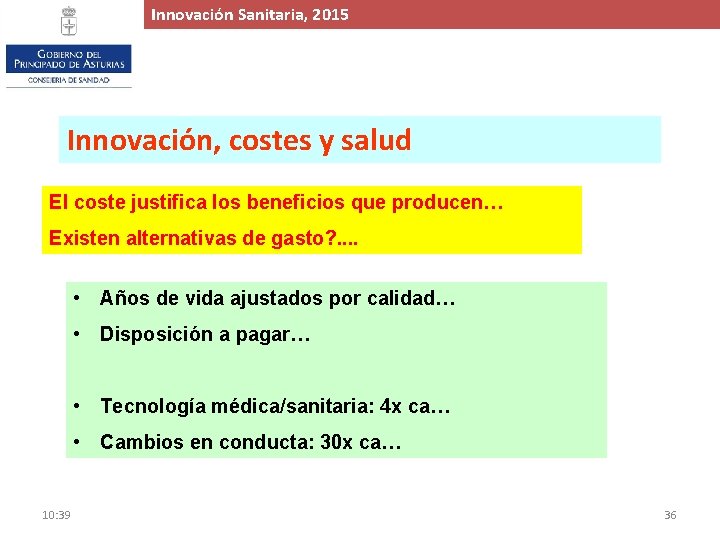 Innovación. Proyecto Sanitaria, de 2015 Ampliación y Mejora del Hospital de Cabueñes, 2015 Innovación,