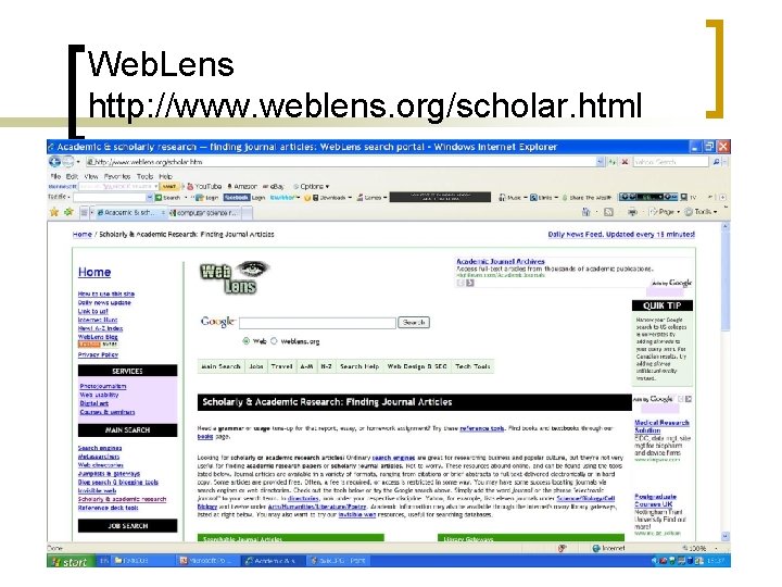 Web. Lens http: //www. weblens. org/scholar. html 
