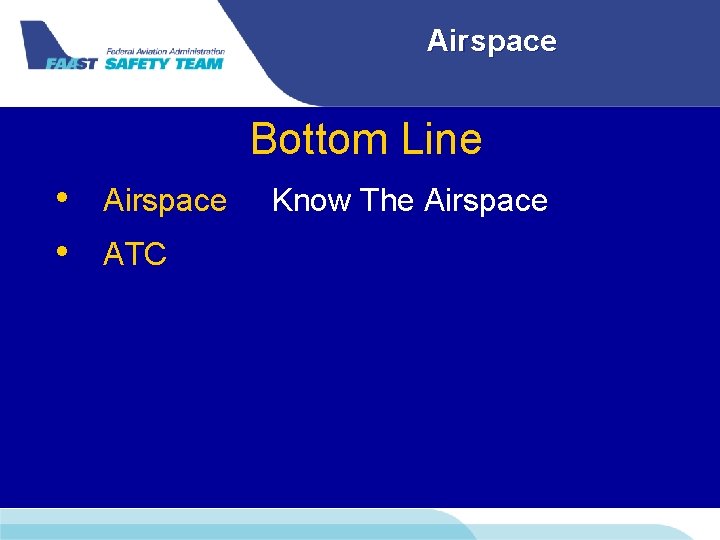 Airspace Bottom Line • Airspace • ATC Know The Airspace 