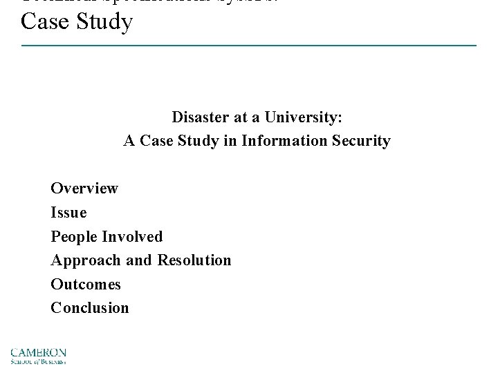 Technical Specifications Sys. SPs: Case Study Disaster at a University: A Case Study in