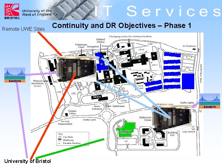 Remote UWE Sites Continuity and DR Objectives – Phase 1 University Bristol of University