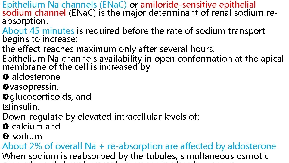 Epithelium Na channels (ENa. C) or amiloride-sensitive epithelial sodium channel (ENa. C) is the