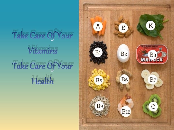 Take Care Of Your Vitamins Take Care Of Your Health 
