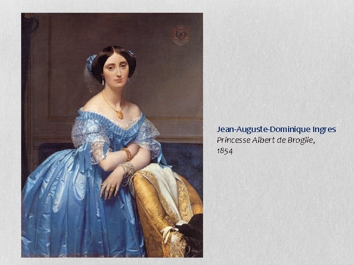 Jean-Auguste-Dominique Ingres Princesse Albert de Broglie, 1854 